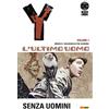 DC COMICS Y. L'ultimo uomo. Senza uomini (Vol. 1)