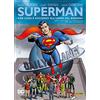 Panini Comics Che cosa successo all'uomo del domani? Superman