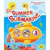 Gaia My summer submarine. Per la 3ª classe elementare
