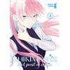 MONDADORI Shikimori's not just a cutie (Vol. 2)