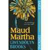 Faber & Faber Maud Martha (Faber Editions): 'I loved it and want everyone to read this lost literary treasure.' Bernardine Evaristo