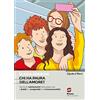 SIMONE PER LA SCUOLA Chi ha paura dell'amore? Per la Scuola media. Con e-book. Con espansione online