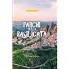 Touring Parchi della Basilicata. Con carta estraibile