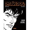 Sergio Bonelli Editore Dylan Dog. Grand Guignol