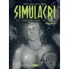 Sergio Bonelli Editore Simulacri. Voragini (Vol. 3)