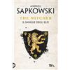 TEA Il sangue degli elfi. The Witcher (Vol. 3)