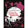 Gallucci Bros Le grandi storie horror. Nuova ediz.. Sulle tracce del mastino dei Baskerville (Vol. 5)