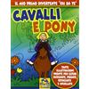 Macro Edizioni Cavalli e pony. Ediz. illustrata