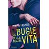 MONDADORI Le bugie della nostra vita