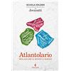 Feltrinelli Atlantolario. Spalancare il mondo a parole