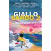 Piemme Giallo sardo 2. Un'altra estate