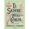 Mondadori Il signore degli enigmi. La trilogia Patricia A. Mckillip