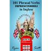 Blurb 101 Phrasal Verbs imprescindibili in Inglese