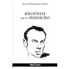 Omnia Veritas Ltd Bagatelle per un massacro