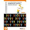 Giunti Scuola Problemi per crescere. Matematica senza paura