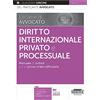 Edizioni Simone L'esame di Avvocato - Diritto Internazionale Privato e Processuale - Manuale di sintesi per la prova orale