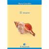 Il Maestrale Il mare