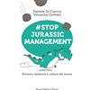 FrancoAngeli #Stop jurassic management. Persone, ambienti e culture del lavoro