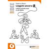Giunti Scuola Leggimi ancora. Lettura ad alta voce e life skills