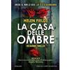 Newton Compton Editori La casa delle ombre