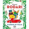 Einaudi Ragazzi Viaggio in Italia. Ediz. a colori
