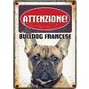 Plenty Gifts Insegna di metallo bulldog francese