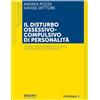 Giunti Psicologia.IO Il disturbo ossessivo-compulsivo di personalità. Teoria, inquadramento clinico e intervento psicoterapico
