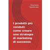 Independently published I prodotti più venduti: come creare una strategia di marketing di successo