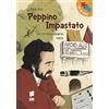 Buk Buk Peppino Impastato. Un rivoluzionario vero. Ediz. illustrata