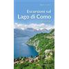 Editoriale Programma Escursioni sul Lago di Como. 15 itinerari