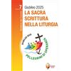 Editrice Shalom La sacra scrittura nella liturgia: Volume 7