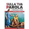 Editrice Shalom Sulla tua parola. Messalino. Santa messa quotidiana e letture commentate per vivere la parola di Dio. Novembre-dicembre 2023