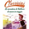 EL Le avventure di Gulliver: di nuovo in viaggio. Classicini. Ediz. a colori