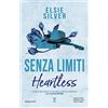 Newton Compton Editori Senza limiti. Heartless