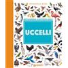Giunti Editore Enciclopedia illustrata degli uccelli Emanuela Busà