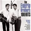 NOT NOW 100 Hits Of The Everly Brothers