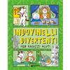 Giunti Editore Indovinelli divertenti per ragazzi acuti