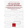 Erickson Gli imperdonabili e il diritto alla bellezza. Il modello Spinazzola. Percorsi di cura e di vita di pazienti psichiatrici autori di reato
