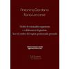 Di Carlo Edizioni Delitti di criminalità organizzata e collaboratori di giustizia: luci ed ombre del regime penitenziale premiale: Edizione riveduta e corretta, aggiornata all'anno 2023