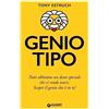 Giunti Editore Geniotipo: Tutti abbiamo un dono speciale che ci rende unici. Scopri il genio che è in te!