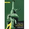 Fratelli Frilli Editori Il delitto di via Etnea. Un'indagine catanese di Mariolina e Manfredi