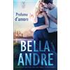 Oak Press Profumo d'amore: I Sullivan di Seattle - libro 1