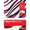 Zanichelli Matematica.rosso. Per le Scuole superiori. Con espansione online.... Massimo Bergamini