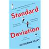 Fourth Estate Standard Deviation: 'The best feel-good novel around' Daily Mail