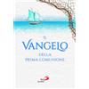 Il Vangelo della Prima Comunione