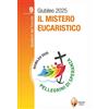 Il mistero eucaristico