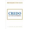Credo. La vita eterna