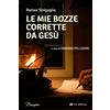 Le mie bozze corrette da Gesù