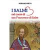 I salmi nel cuore di san Francesco di Sales