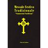 Messale festivo tradizionale «Summorum Pontificum». Ediz. italiana e latina
